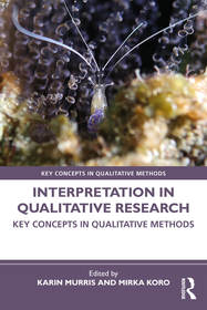 Interpretation in Qualitative Research: Key Concepts in Qualitative Methods Interpretation in Qualitative Research: Key Concepts in Qualitative Methods