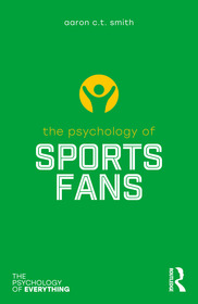 The Psychology of Sports Fans