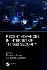 Recent Advances in Internet of Things Security