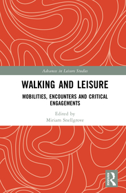 Walking and Leisure: Mobilities, Encounters and Critical Engagements