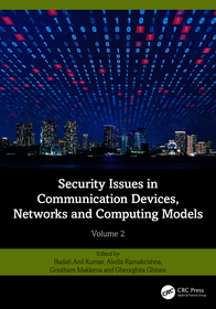 Security Issues in Communication Devices, Networks and Computing Models: Volume 2