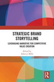 Strategic Brand Storytelling: Leveraging Narrative for Competitive Value Creation