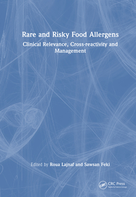 Rare and Risky Food Allergens: Clinical Relevance, Cross-reactivity and Management