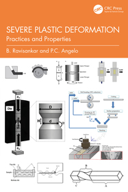 Severe Plastic Deformation: Practices and Properties