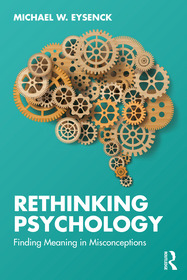 Rethinking Psychology: Finding Meaning in Misconceptions