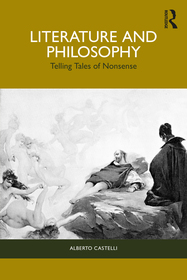 Literature and Philosophy: Telling Tales of Nonsense