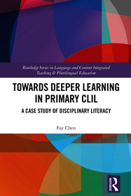 Towards Deeper Learning in Primary CLIL: A Case Study of Disciplinary Literacy