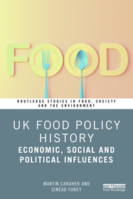 UK Food Policy History: Economic, Social and Political Influences
