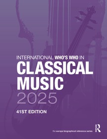 International Who's Who in Classical Music 2025 International Who's Who in Classical Music 2025