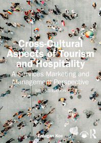 Cross-Cultural Aspects of Tourism and Hospitality: A Services Marketing and Management Perspective Cross-Cultural Aspects of Tourism and Hospitality: A Services Marketing and Management Perspective