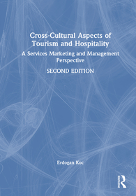 Cross-Cultural Aspects of Tourism and Hospitality: A Services Marketing and Management Perspective Cross-Cultural Aspects of Tourism and Hospitality: A Services Marketing and Management Perspective