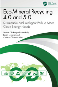 Eco-Mineral Recycling 4.0 and 5.0: A Sustainable and Intelligent Path to Meeting Clean Energy Needs