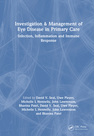 Investigation & Management of Eye Disease in Primary Care: Infection, Inflammation and Immune Response