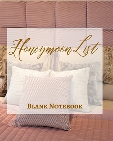 Honeymoon List - Blank Notebook - Write It Down - Pastel Rose Pink Gold Brown - Abstract Modern Contemporary Minimal