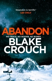 Abandon: The page-turning, psychological suspense from the author of Dark Matter