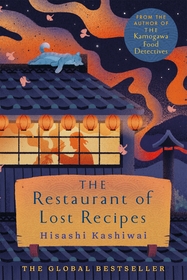 The Restaurant of Lost Recipes The Restaurant of Lost Recipes
