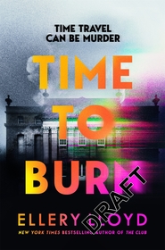 Time to Burn