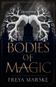 Bodies of Magic