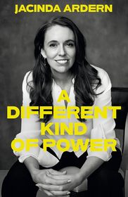 A Different Kind of Power: A Memoir