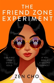 The Friend Zone Experiment: A sweet, second-chance friends-to-lovers romance from the author of Spirits Abroad The Friend Zone Experiment: A sweet, second-chance friends-to-lovers romance from the author of Spirits Abroad
