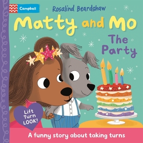 The Party: A funny lift-the-flap story about sibling birthdays and taking turns