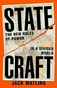 Statecraft: The New Rules of Power in a Divided World