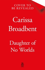 Daughter of No Worlds