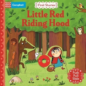 Little Red Riding Hood: A Push, Pull, Slide Book