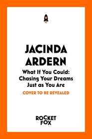 What If You Could: Chasing Your Dreams Just as You Are