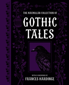 The Macmillan Collection of Gothic Tales
