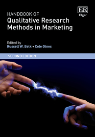 Handbook of Qualitative Research Methods in Marketing: Second Edition
