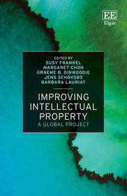 Improving Intellectual Property: A Global Project Improving Intellectual Property: A Global Project