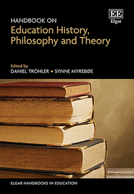 Handbook on Education History, Philosophy and Theory