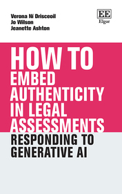 How to Embed Authenticity in Legal Assessments: Responding to Generative AI