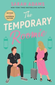 The Temporary Roomie: An EXTENDED edition rom-com from the author of the TikTok sensation THE CHEAT SHEET! The Temporary Roomie: An EXTENDED edition rom-com from the author of the TikTok sensation THE CHEAT SHEET!