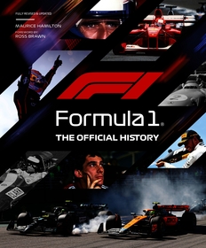 Formula 1: The Official History: Revised & Updated