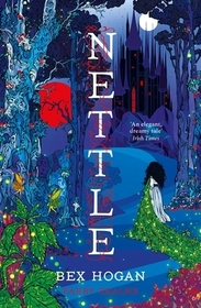 Nettle: Faery Realms series: The darkly enchanting YA fantasy