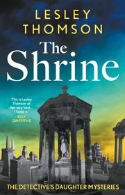 The Shrine: the brand new Detective's Daughter mystery