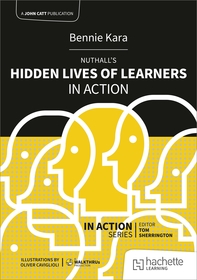 Nuthall's Hidden Lives of Learners in Action Nuthall's Hidden Lives of Learners in Action
