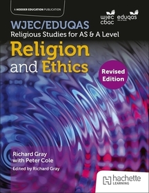 WJEC/Eduqas Religious Studies for A Level & AS - Religion and Ethics Revised