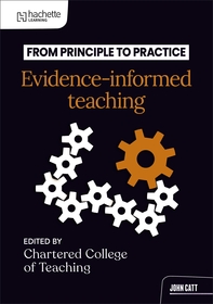 From principle to practice: Evidence-informed teaching