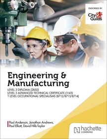 Engineering and Manufacturing for the T Level Occupational Specialisms (8712, 8713, 8714)