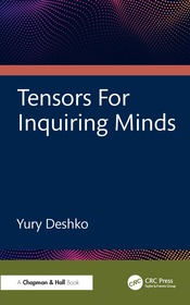 Tensors For Inquiring Minds