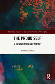 The Proud Self: A Humean Ethics of Virtue