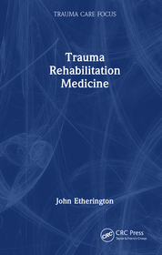 Trauma Rehabilitation Medicine