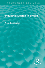 Industrial Design in Britain Industrial Design in Britain