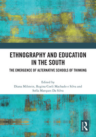 Ethnography and Education in the South: The Emergence of Alternative Schools of Thinking