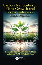 Carbon Nanotubes in Plant Growth and Stress Tolerance: Unique Properties