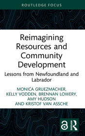 Reimagining Resources and Community Development: Lessons from Newfoundland and Labrador