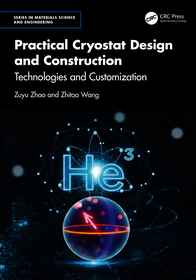 Practical Cryostat Design and Construction: Technologies and Customization